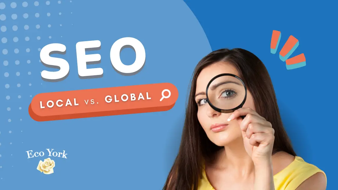 Local SEO vs Global SEO