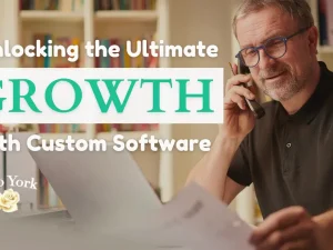 Unlocking the Ultimate Growth with Custom Software