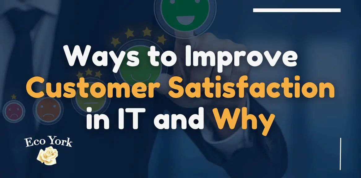 Customer Satisfaction in IT