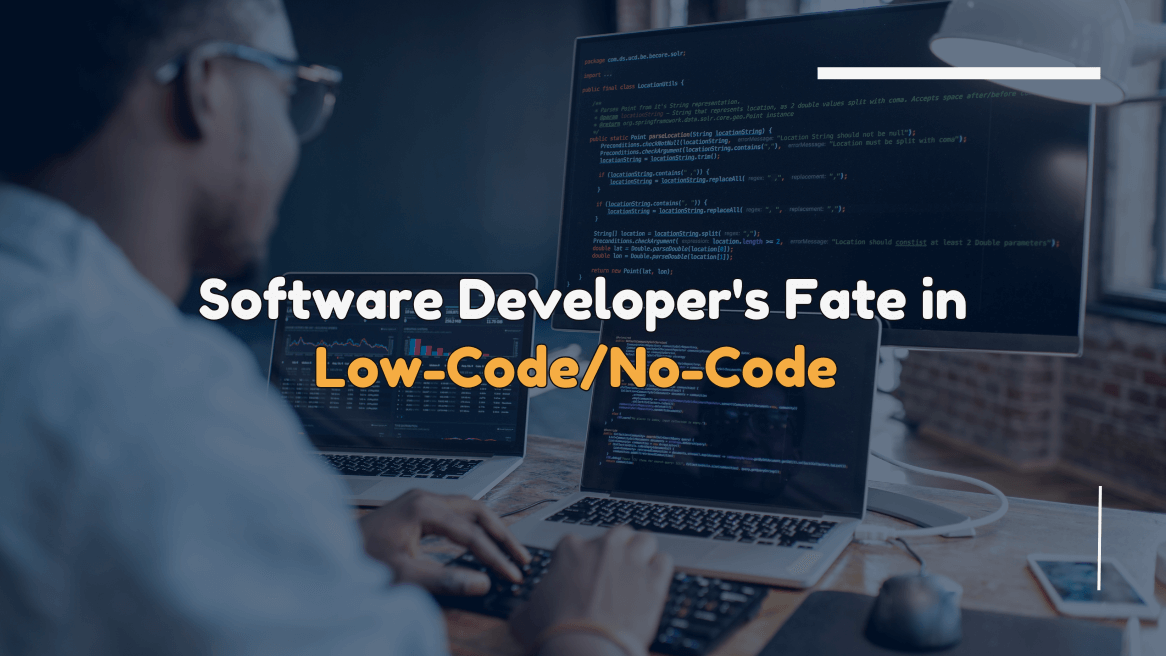 How Low-Code/No-Code Is Shaping Software Development
