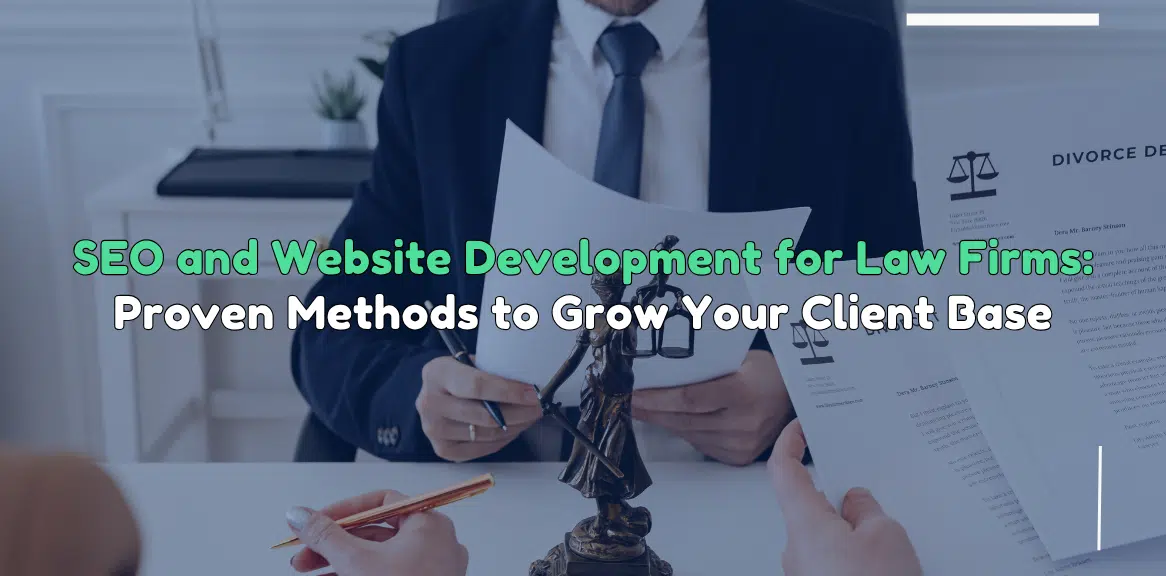 SEO and Website Development for Law Firms
